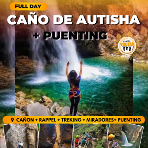 CAÑON DE AUTISHA FULL DAY
